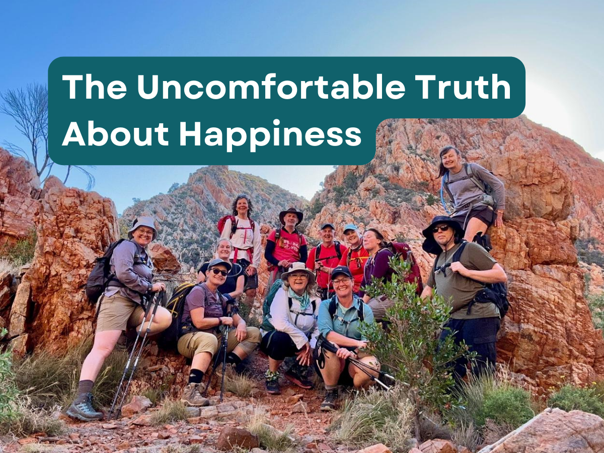 The Uncomfortable Truth About Happiness 1 TakeShape Adventures - 1