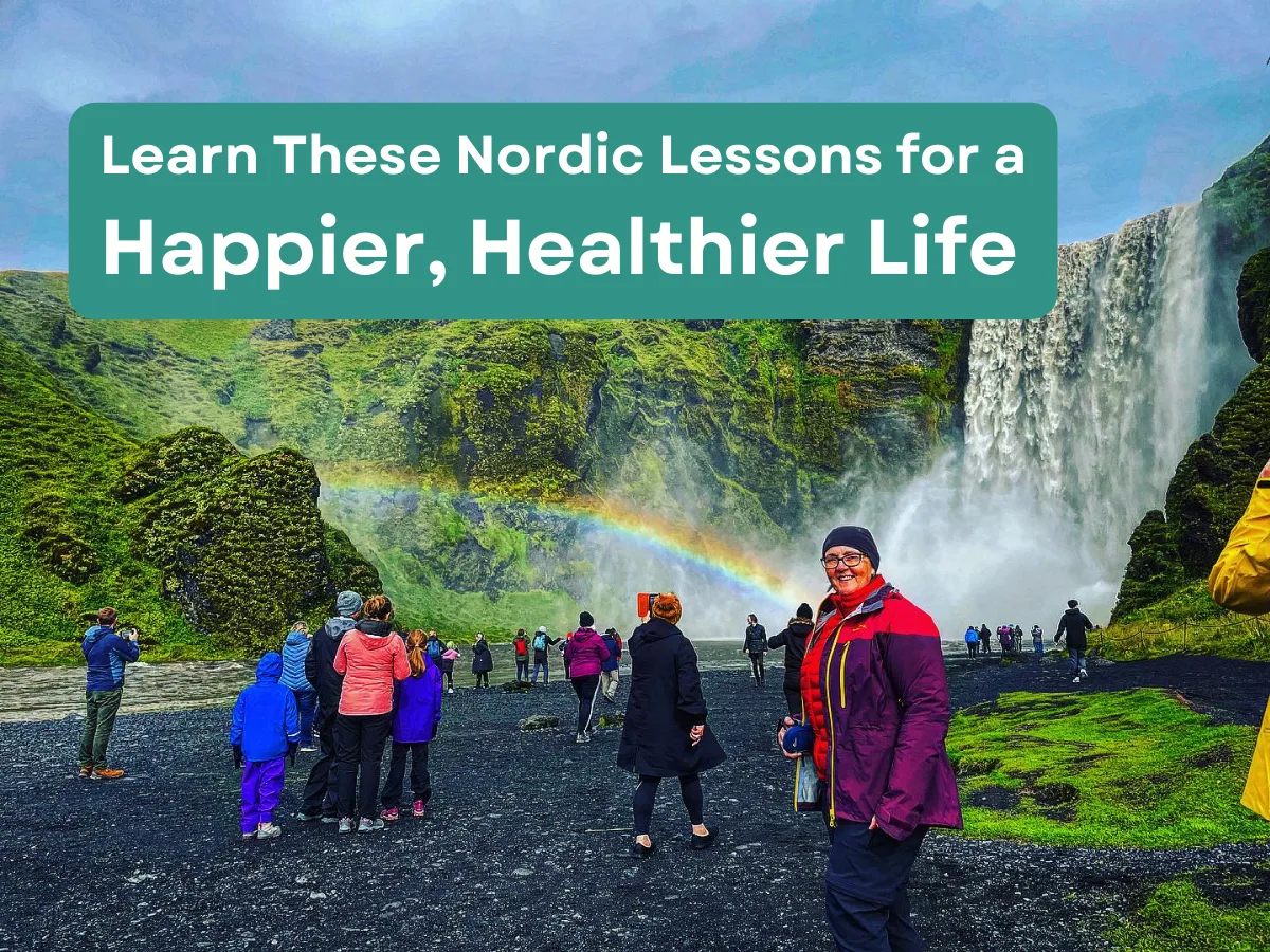 Learn These Nordic Lessons for a Happier, Healthier Life